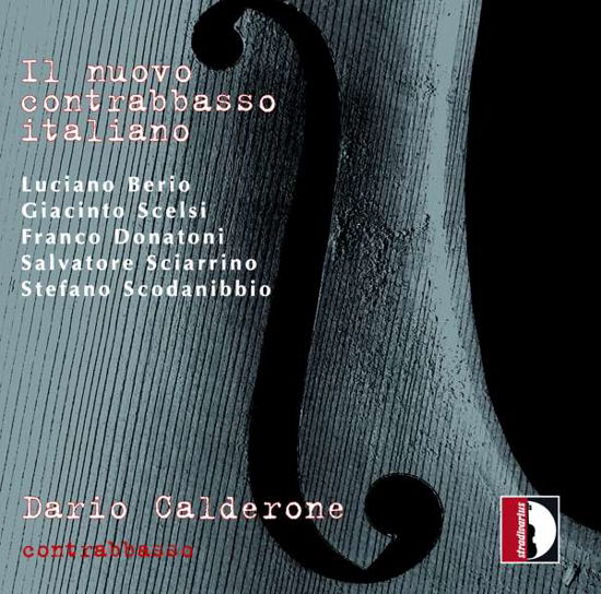 Il Nuovo Contrabbasso Italiano - Dario Calderone - Music - STRADIVARIUS - 8011570371829 - August 13, 2021