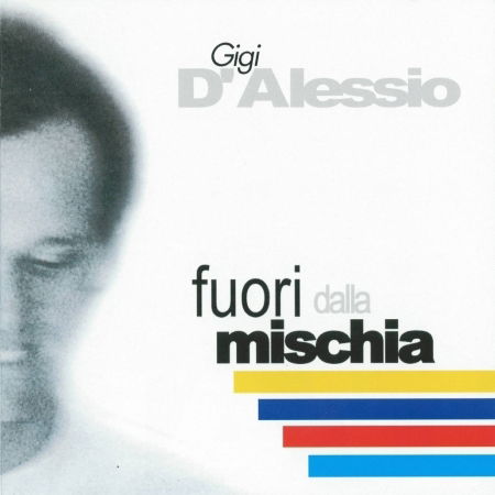 Cover for D'alessio Gigi · D'alessio Gigi - Fuori Dalla Mischia (CD)