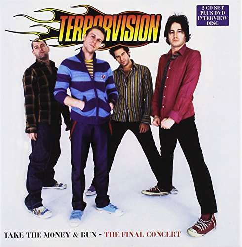 Cover for Terrorvision · Take the Money &amp; Run (CD) (2011)