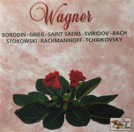 Cover for Wagner · Wagner Borodin Grieg... (CD) (2018)
