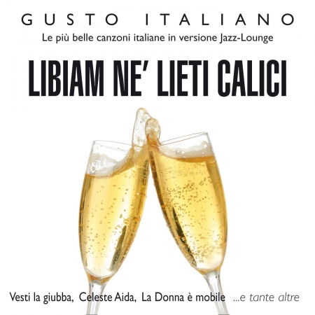 Cover for Aa.vv. · Libiam Ne' Lieti Calici (CD) (2018)