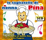 Cover for Artisti Vari · Le Tagliatelle Di Nonna Pina ( Box 2cd ) (CD)