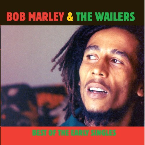 Best of the Early Singles - Bob Marley & the Wailers - Musiikki - STORE FOR MUSIC - 8231950113829 - maanantai 21. huhtikuuta 2008