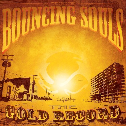 Cover for Bouncing Souls · Gold Record (CD) (2006)