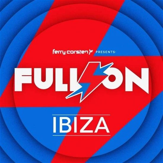 Full On Ibiza - Ferry Corsten - Música - BLACK HOLE - 8715197140829 - 27 de junio de 2013