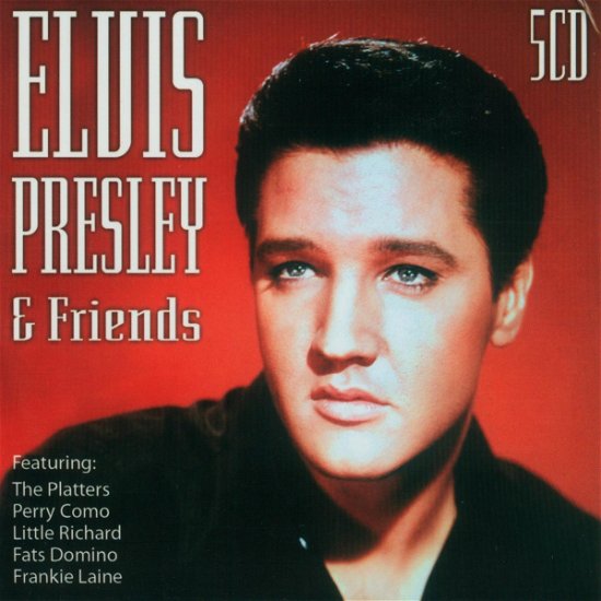 Elvis Presley and Friends - Elvis Presley - Música - CHOLA - 8717423043829 - 24 de septiembre de 2007