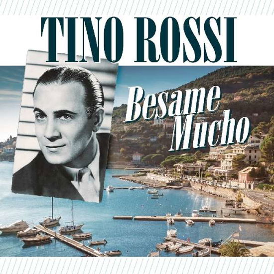 Cover for Tino Rossi · Besame Mucho (CD) (2018)