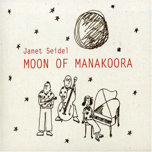 Cover for Janet Seidel · Moon of Manakoora (CD) (2006)