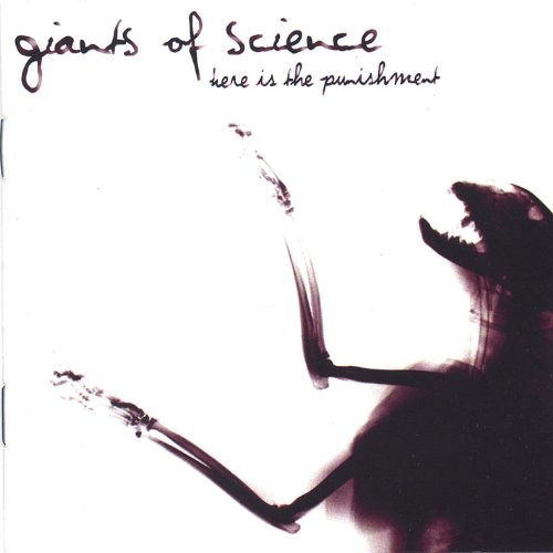 Cover for Giants Of Science · Here Is The Punishment (CD) (2009)