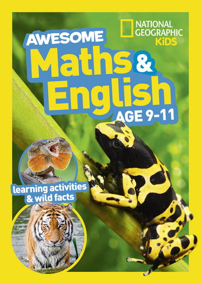 Cover for National Geographic Kids · Awesome Maths and English Age 9-11: Ideal for Use at Home - National Geographic Kids (Paperback Book) (2020)