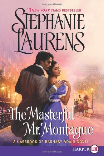 Cover for Stephanie Laurens · The Masterful Mr. Montague LP (Casebook of Barnaby Adair) (Paperback Book) [Lgr edition] (2014)