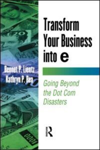 Cover for Bennet Lientz · Transform Your Business into E (Pocketbok) (2001)