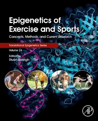 Cover for Epigenetics of Exercise and Sports: Concepts, Methods, and Current Research - Translational Epigenetics (Paperback Book) (2021)