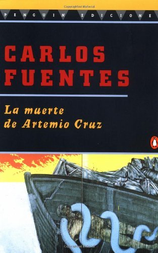 Cover for Carlos Fuentes · La Muerte De Artemio Cruz (Paperback Bog) [Spanish, Reprint edition] (1996)