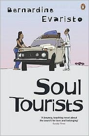 Soul Tourists: From the Booker prize-winning author of Girl, Woman, Other - Bernardine Evaristo - Livres - Penguin Books Ltd - 9780140297829 - 6 juillet 2006