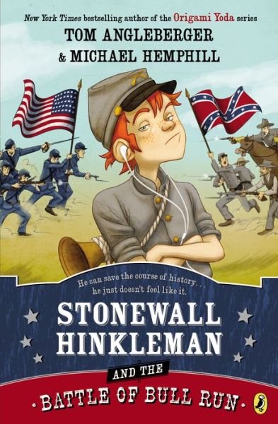 Cover for Tom Angleberger · Stonewall Hinkleman and the Battle of Bull Run (Pocketbok) [Reprint edition] (2014)