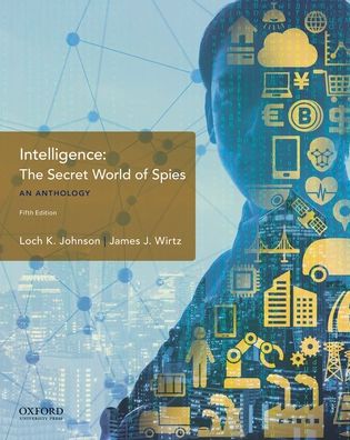 Cover for Loch K. Johnson · Intelligence The Secret World of Spies, an Anthology (Bok) (2018)