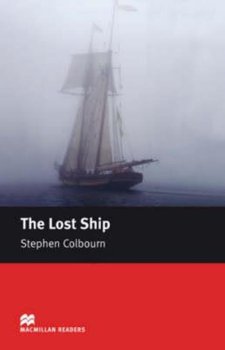 Cover for Stephen Colbourn · Macmillan Readers Lost Ship The Starter Without CD (Paperback Book) (2008)