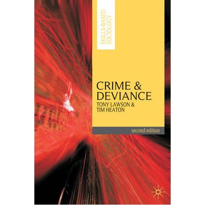 Cover for Tony Lawson · Crime and Deviance - Skills-based Sociology (Paperback Book) [2nd ed. 2009 edition] (2010)