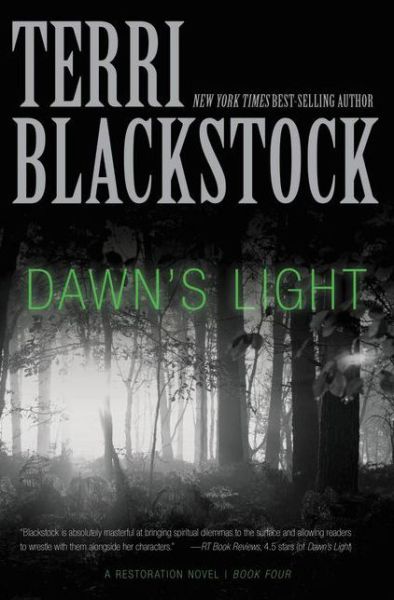 Cover for Terri Blackstock · Dawn's Light - A Restoration Novel (Pocketbok) (2013)