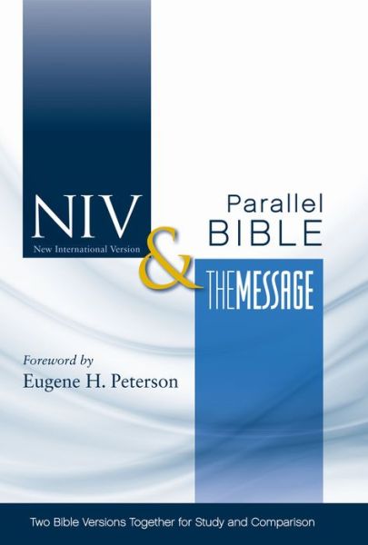 Cover for Zondervan Bibles · NIV, The Message Side-by-Side Bible, Hardcover: Two Bible Versions Together for Study and Comparison (Hardcover Book) (2011)