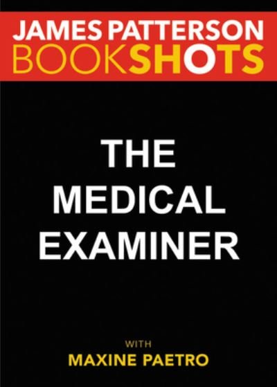 Cover for James Patterson · The medical examiner (Bok) [First edition. edition] (2017)
