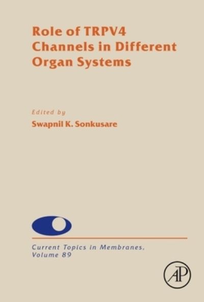 Cover for Swapnil Sonkusare · Role of TRPV4 Channels in Different Organ Systems (Gebundenes Buch) (2022)