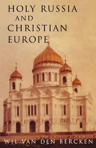 Cover for William Van Den Bercken · Holy Russia and Christian Europe: East and West in the Religious Ideology of Russia (Pocketbok) (1999)