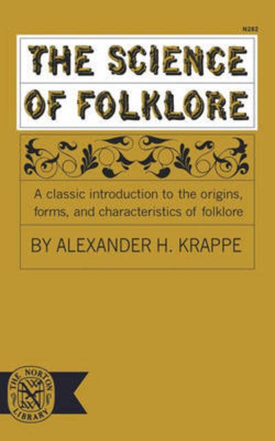 Cover for Alexander Haggerty Krappe · The science of folklore. (Bok) (1964)