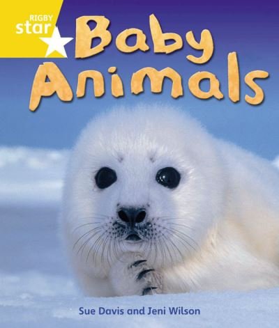 Rigby Star Guided Quest Year 1 Yellow Level: Baby Animals Reader Single - STARQUEST - Sue Davis - Livros - Pearson Education Limited - 9780433072829 - 13 de novembro de 2001