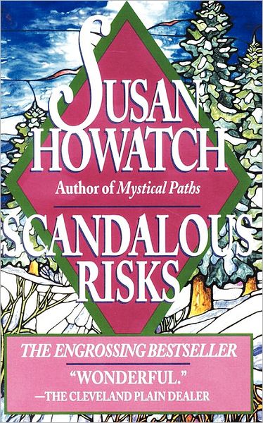 Scandalous Risks - Susan Howatch - Books - Fawcett Books - 9780449219829 - October 21, 1991