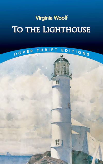 To the Lighthouse - Thrift Editions - Virginia Woolf - Livros - Dover Publications Inc. - 9780486849829 - 27 de maio de 2022