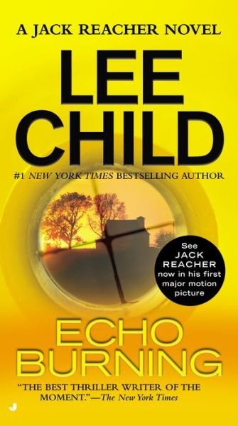 Cover for Lee Child · Echo Burning (Jack Reacher) (Taschenbuch) [Reissue edition] (2007)