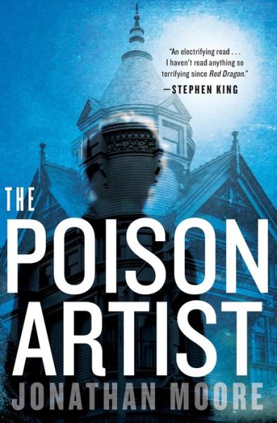 Cover for Moore Jonathan Moore · The Poison Artist (Paperback Book) (2016)