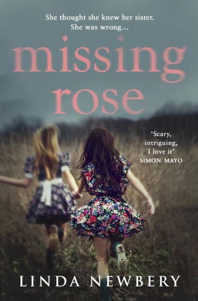 Missing Rose - Linda Newbery - Książki - Transworld Publishers Ltd - 9780552773829 - 11 lutego 2016