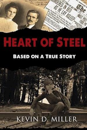 Cover for Kevin Miller · Heart of Steel (N/A) (2019)