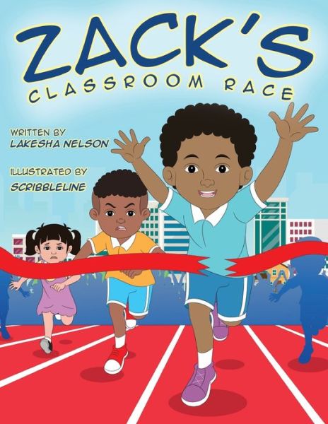 Cover for Lakesha Nelson · Zack's Classroom's Race (Paperback Book) (2021)