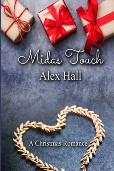 Cover for Alex Hall · Midas Touch (Paperback Book) (2020)