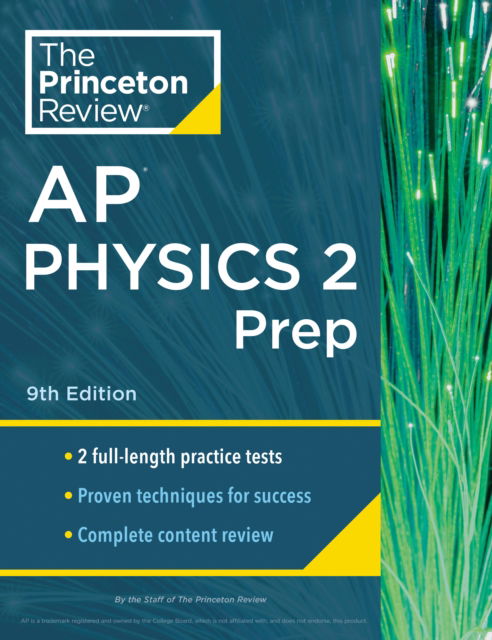 Princeton Review AP Physics 2 Prep, 2024: 2 Practice Tests + Complete Content Review + Strategies & Techniques - The Princeton Review - Livros - Random House USA Inc - 9780593516829 - 1 de agosto de 2023