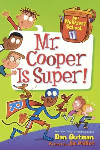 Cover for Dan Gutman · Mr. Cooper is Super! (Bound for Schools and Librarie) (Paperback Bog) (2015)