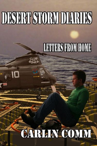 Cover for Carlin Comm · Desert Storm Diaries - Letters from Home (Paperback Book) (2009)