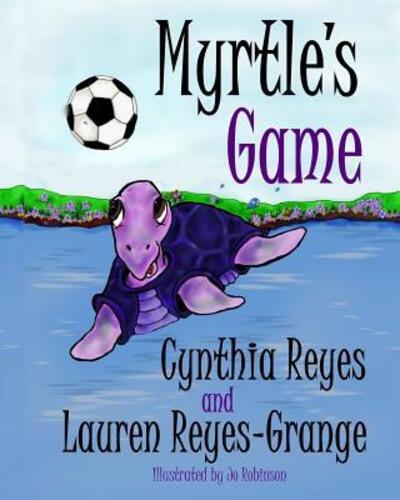 Cover for Cynthia Reyes · Myrtle's Game (Paperback Book) (2018)