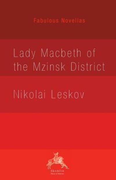 Cover for Nikolai Leskov · Lady Macbeth of the Mzinsk District (Taschenbuch) (2017)