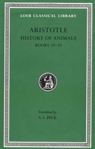 Cover for Aristotle · History of Animals, Volume II: Books 4–6 - Loeb Classical Library (Inbunden Bok) (1970)