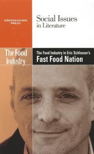 Cover for David M. Haugen · The food industry in Eric Schlosser's Fast food nation (Book) (2012)