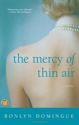 Cover for Ronlyn Domingue · The Mercy of Thin Air: a Novel (Taschenbuch) [Reprint edition] (2006)