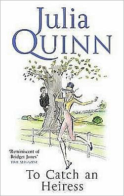 Cover for Julia Quinn · To Catch An Heiress: by the bestselling author of Bridgerton - Agents for the Crown (Paperback Bog) (2008)