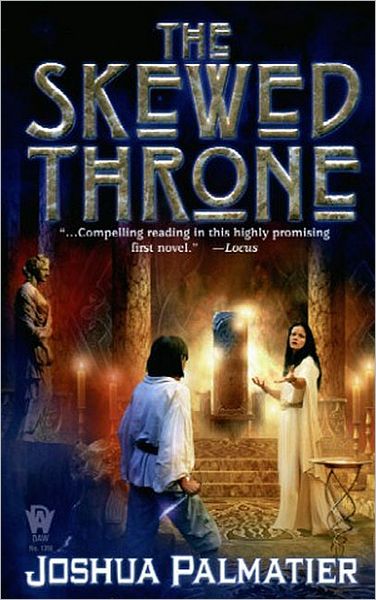 Cover for Joshua Palmatier · The Skewed Throne (Paperback Book) [First edition] (2006)