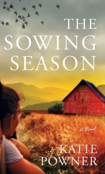 Cover for Katie Powner · Sowing Season (Book) (2020)