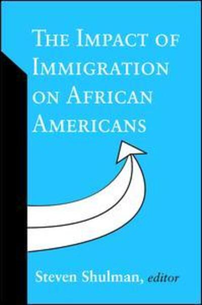 Cover for Steven Shulman · The Impact of Immigration on African Americans (Paperback Book) (2004)